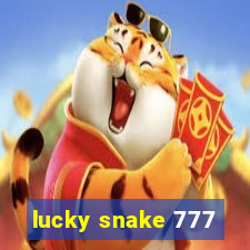 lucky snake 777